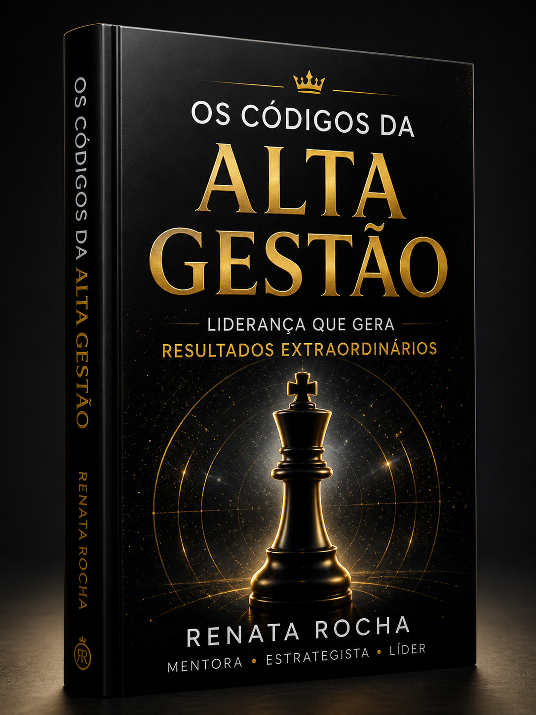 Livro Os Códigos da Alta Gestão — Renata Rocha